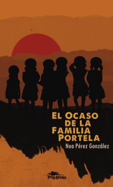 eBooks pdf descarga gratuita: EL OCASO DE LA FAMILIA PORTELA 9788415992165 iBook (Spanish Edition)