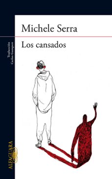 Ebook para mvil descarga gratuita LOS CANSADOS (Literatura espaola)