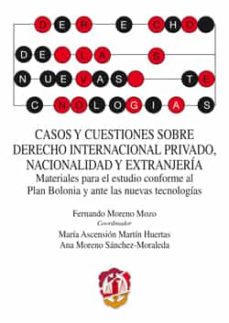 Descargar CASOS Y CUESTIONES SOBRE DERECHO INTERNACIONAL PRIVADO, NACIONALIDAD Y EXTRANJERIA gratis pdf - leer online