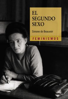 EL SEGUNDO SEXO | SIMONE DE BEAUVOIR | Comprar libro 9788437637365