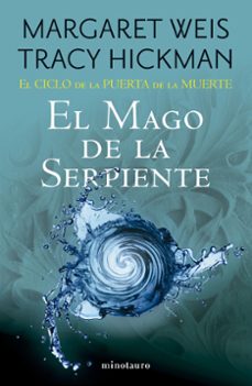 EL CICLO DE LA PUERTA DE LA MUERTE Nº 04/07 EL MAGO DE LA SERPIEN TE