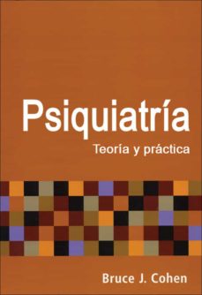 Descargas de libros electrónicos gratis en línea PSIQUIATRIA: TEORIA Y PRACTICA de BRUCE J. COHEN 