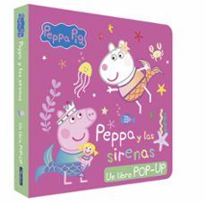 Descargar libros gratis en inglés pdf PEPPA PIG. LIBRO POP-UP - PEPPA Y LAS SIRENAS 9788448868765  in Spanish