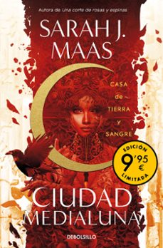 Los mejores libros descargan google books CASA DE TIERRA Y SANGRE (CIUDAD MEDIALUNA 1) de SARAH J. MAAS 9788466371865 (Spanish Edition)