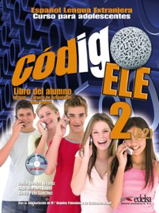 Ebook para descarga de conocimiento general CODIGO ELE 2 LIBRO DEL ALUMNO de B. DOBLAS ALVAREZ, O. MORALES LOPEZ