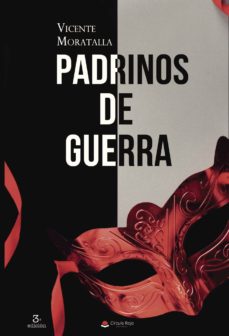 Lee libros gratis en línea gratis sin descargar PADRINOS DE GUERRA in Spanish FB2 de VICENTE MORATALLA MOYA