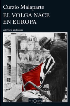Descarga gratuita de libros de costeo. EL VOLGA NACE EN EUROPA 9788490661765 in Spanish de CURZIO MALAPARTE