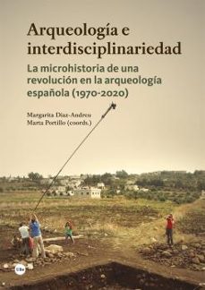 Libro gratis en descargas de cd ARQUEOLOGÍA E INTERDISCIPLINARIEDAD in Spanish 9788491683865