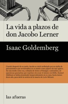 Descargas de libros gratis en línea. LA VIDA A PLAZOS DE DON JACOBO LERNER de ISAAC GOLDEMBERG in Spanish