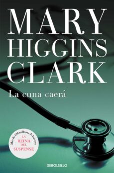 E-libros gratis en griego descargar LA CUNA CAERA CHM de MARY HIGGINS CLARK in Spanish 9788497599665