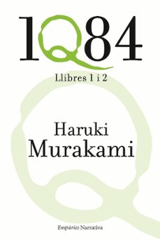 Descargando ebooks a iphone 1Q84. LLIBRES 1 I 2 9788497876865 de HARUKI MURAKAMI (Literatura española) 