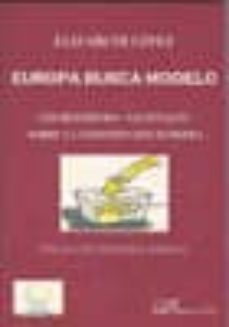 Descargar EUROPA BUSCA MODELO: LOS REFRENDA NACIONALES SOBRE LA CONSTITUCION EUROPEA gratis pdf - leer online