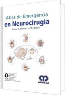 Ebook portugues descargar ATLAS DE EMERGENCIA EN NEUROCIRUGIA de J. & ULLMAN  (Spanish Edition) 9789585426665
