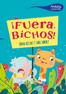 Portada de ¡FUERA, BICHOS!