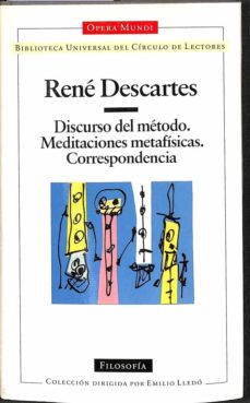 Portada de DISCURSO DEL METODO - MEDITACIONES METAFISICAS - CORRESPONDENCIA /  - OPERA MUNDI.