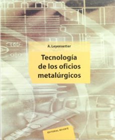 Portada de TECNOLOGIA PARA OFICIOS METALURGICOS
