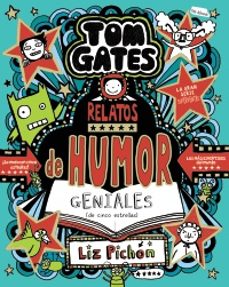 Portada de TOM GATES, 21. RELATOS DE HUMOR GENIALES (DE CINCO ESTRELLAS)