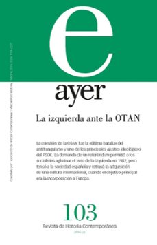 Portada de AYER 103: LA IZQUIERDA ANTE LA OTAN