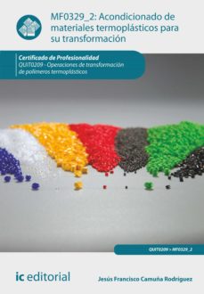 Portada de ACONDICIONADO DE MATERIALES TERMOPLSTICOS PARA SU TRANSFORMACIN. QUIT0209