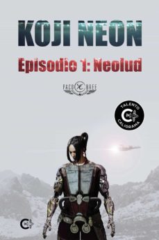 Portada de (I.B.D.) KOJI NEON. EPISODIO 1: NEOLUD