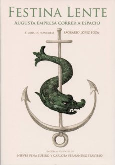 Portada de FESTINA LENTE. AUGUSTA EMPRESA CORRER A ESPACIO