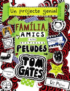 Portada de TOM GATES 12: FAMILIA, AMICS I ALTRES BESTIOLES PELUDES