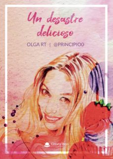 Portada de UN DESASTRE DELICIOSO