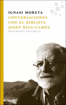Portada de CONVERSACIONES CON EL BIBLISTA JOSEP RIUS-CAMPS