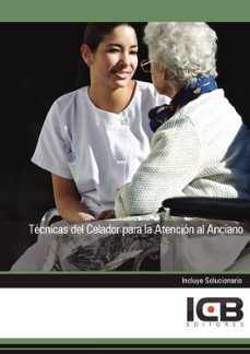 Portada de MANUAL TCNICAS DEL CELADOR PARA LA ATENCIN AL ANCIANO