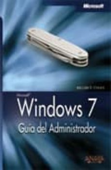 Portada de WINDOWS 7: GUIA DEL ADMINISTRADOR (MANUALES TECNICOS)