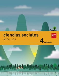 Portada de CIENCIAS SOCIALES 4º EDUCACION PRIMARIA INTEGRADO SAVIA ANDALUCIA ED 2015