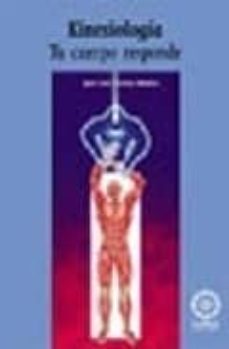 Portada de KINESIOLOGIA: TU CUERPO RESPONDE