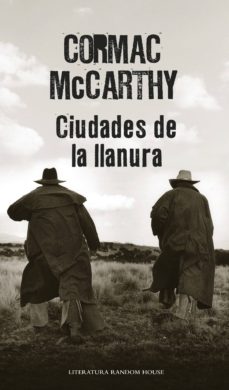 Portada de CIUDADES DE LA LLANURA (TRILOGIA DE LA FRONTERA 3) (EBOOK)