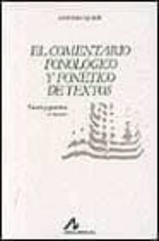 Portada de EL COMENTARIO FONOLOGICO Y FONETICO DE TEXTOS