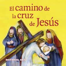 Portada de EL CAMINO DE LA CRUZ DE JESS