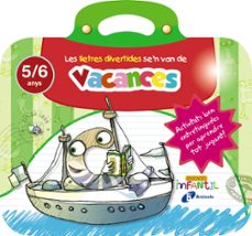 Portada de LES LLETRES DIVERTIDES SE N VAN DE VACANCES 5 ANYS