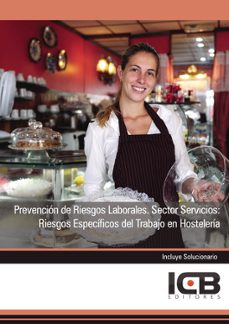 Portada de MANUAL PREVENCION DE RIESGOS LABORALES. SECTOR SERVICIOS: RIESGOS ESPECIFICOS DEL TRABAJO EN HOSTELERIA