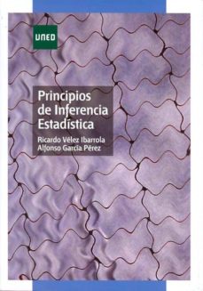 Portada de PRINCIPIOS DE INFERENCIA ESTADISTICA. CALCULO DE PROBABILIDADES Y ESTADISTICA MATEMATICA.