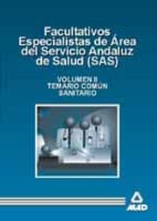 Portada de FACULTATIVOS ESPECIALISTAS AREA SERV.ANDALUZ SALUD (SAS) VOLUMENI I