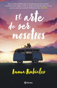 Google e libros gratis descargar EL ARTE DE SER NOSOTROS (EJEMPLAR FIRMADO POR LA AUTORA) ePub (Literatura española)