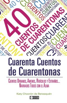 Descargar libros goodreads 40 CUENTOS DE CUARENTONAS