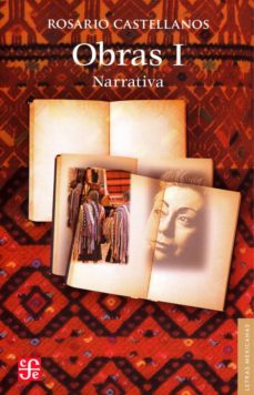 La mejor descarga de audiolibros OBRAS I: NARRATIVA (Literatura española) de ROSARIO CASTELLANOS