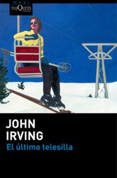 Mejores descargas gratuitas de audiolibros EL ÚLTIMO TELESILLA de JOHN IRVING (Literatura española) 