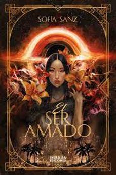 Libros gratis para leer descargar EL SER AMADO in Spanish