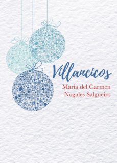 Descarga gratuita de formato ebook VILLANCICOS de MARÍA DEL CARMEN NOGALES SALGUEIRO (Spanish Edition) PDF 9788413385075