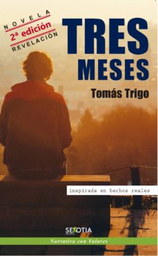 Descarga gratuita de libros electrónicos para teléfonos móviles TRES MESES 9788416921775 de TOMAS TRIGO OUBIÑA in Spanish 