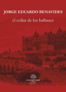 EL COLLAR DE LOS | JORGE BENAVIDES | Casa del Libro