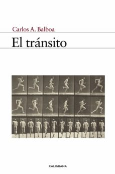 Buenos libros descarga gratuita (I.B.D.) EL TRÁNSITO 9788417447175 in Spanish de CARLOS A. BALBOA