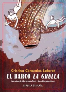 Portada de EL BARCO LA GRULLA: LA RUTA BLANCA