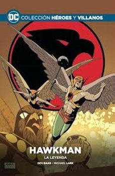 Descargas de libros mp3 gratis COLECCIÓN HÉROES Y VILLANOS 71. HAWKMAN LA LEYENDA